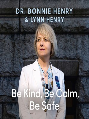 cover image of Be Kind, Be Calm, Be Safe